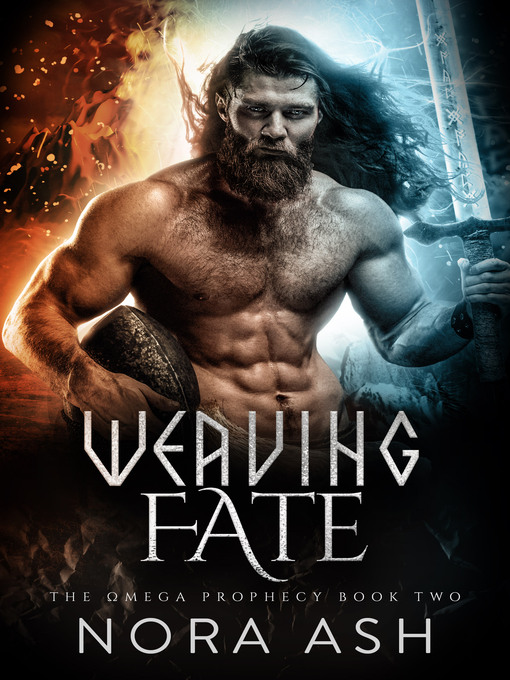 Title details for Weaving Fate by Nora Ash - Available